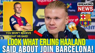 🚨 BREAKING HAALAND HAS FINALLY BROKEN HIS SILENCE ABOUT BARCELONA TRANSFER RUMORS FOOTBALL NEWS [upl. by Enelyw]