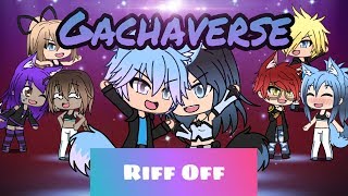 Pitch Perfect  Riff Off  Gachaverse Music Video  GMV [upl. by Encratis]