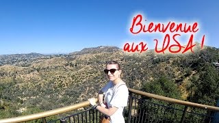 Vlog aux Usa 1  Grand départ et Los Angeles [upl. by Nwahsear]