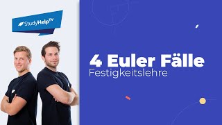 Stabilität  Knicken  Die 4 Euler Fälle Technische Mechanik StudyHelp [upl. by Nyrret]