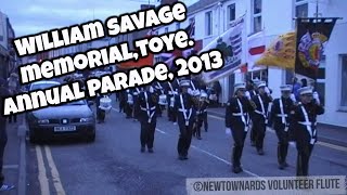 WILLIAM SAVAGE MEMORIAL FB TOYE  ANNUAL PARADE 2013 [upl. by Oiludbo]