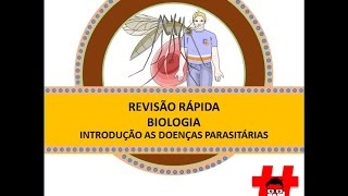 Revisão rápida introdução as doenças parasitárias [upl. by O'Kelly]