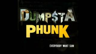 Dumpstaphunk Standin In Your Stuff [upl. by Hawker]