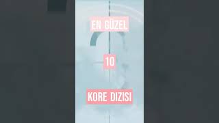 En Güzel 10 Kore Dizileri shorts [upl. by Tima]