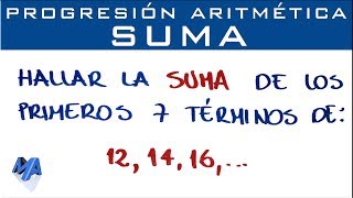 Progresión Aritmética Suma de n términos de la sucesión [upl. by Hui]