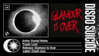 Daniel Watts  Lost Clash Lion [upl. by Petunia]