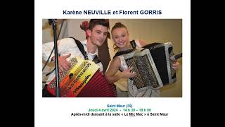 Karène NEUVILLE et Florent GORRIS  Cal avril 2024 2 [upl. by Vyse]