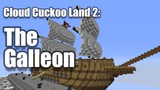 Minecraft Cloud Cuckoo Land 2  The Galleon [upl. by Aiduan]