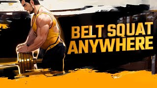 Do Belt Squats ANYWHERE Home or Public Gym  No Machine Needed DIY [upl. by Akerehs843]