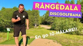 Tobbe testar  RÅNGEDALA DISCGOLFBANA  En go 10hålare [upl. by Luisa430]