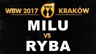 MILU vs RYBA 🎤 WBW 2017 🎤 Kraków 14 Freestyle Battle [upl. by Lavoie554]