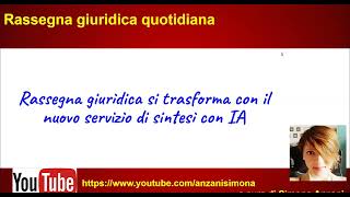 Intelligenza artificiale e RASSEGNA GIURIDICA con Simona Anzani [upl. by Atterahs]