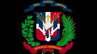 Anthem of Dominican Republic Instrumental ¡Quisqueyanos Valientes [upl. by Nollie972]