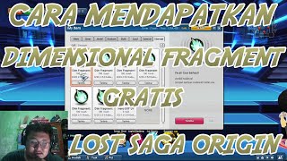 Cara Mendapatkan Banyak Dimensional Fragment Lost Saga Origin [upl. by Anirba]