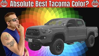 Absolute Best Color For The Toyota Tacoma [upl. by Acnairb781]