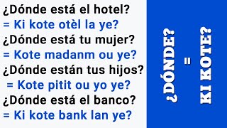 ¿Dónde  Ki kote  Kote  Aprender Español y Criollo Haitiano [upl. by York]