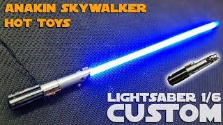 Anakin Skywalker Lightsaber CCFL custom 16 for hot toys by ART15 Custom [upl. by Nuavahs499]