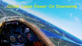 Glider Suddenly Loses Power On Downwind [upl. by Isawk159]