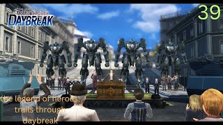 PRESIDENT GRAMHEART SPEECH  Trails Through Daybreak Gameplay Walkthrough part 39  Live Commentary [upl. by Notniv]