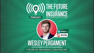 The Future of Insurance S6E18 – Wesley Pergament CEO amp CoFounder Sola – Live from ITC Vegas 2024 [upl. by Sulecram]