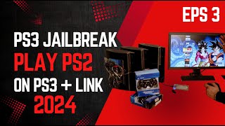 How to Jailbreak your PS3 Eps 3Download and Transfer PS2 ISO Games to PS3  Easy Tutorial 2024 [upl. by Embry]