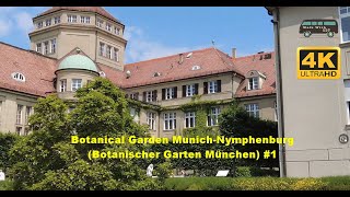 4K Botanical Garden MunichNymphenburg Botanischer Garten München 1 X [upl. by Ileana]