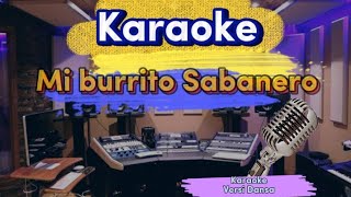 Karaoke Lagu dansa  Mi Burrito Sabanero  🎹🌴 [upl. by Terrence584]