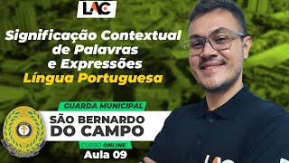 Aula 09  Significação Contextual de Palavras e Expressões  Língua Portuguesa [upl. by Engamrahc942]