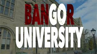 Bangor University [upl. by Nymassej]