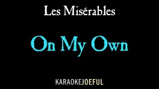 On My Own Les Miserables Authentic Orchestral Karaoke full version [upl. by Cita384]