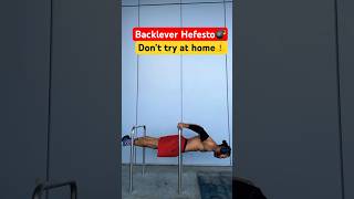 Backlever hefesto in the streets‼️ backlever backleverhefesto hefesto tutorial calisthenics [upl. by Christan]