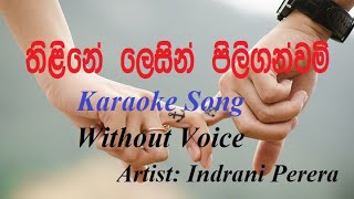 Thiline Lesin Piliganwami  තිළිනේ ලෙසින් පිලිගන්වමි  Karaoke Song  Without Voice [upl. by Allenrac982]