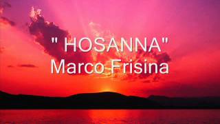 quot HOSANNA quot Marco Frisina [upl. by Silverts727]