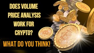 How to use volume price analysis to trade cryptocurrencies such as Bitcoin [upl. by Nayllij]