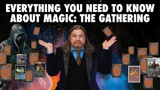 Everything You Need To Know About Magic The Gathering [upl. by Onahpets]