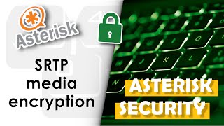 Secure Asterisk connection with media encryption SRTP [upl. by Nevear915]