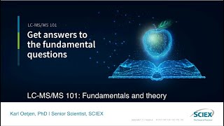 Mastering LCMSMS Essential Fundamentals and Theory with SCIEX LCMSMS 101 [upl. by Ormond]