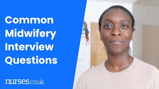 Common Midwifery Interview Questions And How To Answer Them [upl. by Nwahsuq680]