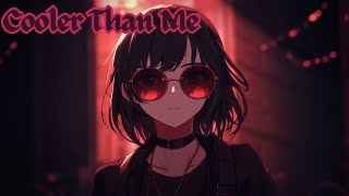 Duskcore  Cooler Than Me  Mike Posner Nightcore  Daycore [upl. by Tace995]