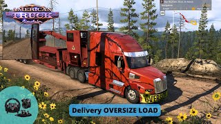 Delivery OVERSIZE LOAD  Real Emergency American Truck Simulator 150 [upl. by Spring263]