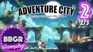 Adventure City Idle RPG  Review 25 Game Play Walkthrough No Commentary 2 [upl. by Grania991]