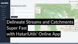 Delineate Streams and Catchments Super Fast with HatariUtils Online App [upl. by Josi]