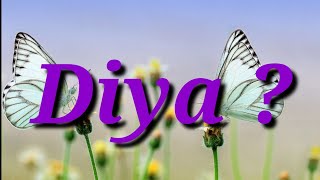 Diya Name Ke Meaning  Diya Naam Ka Whatsapp Status  Diya Name Ke Secret  Magic of Name [upl. by Narahs]