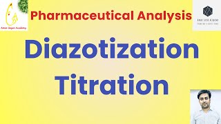 Diazotization Titration  Diazotization reaction  Pharmaceutical Analysis  B Pharma 1st Sem [upl. by Sellig77]