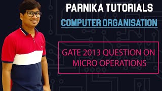 GATE 2013 QUESTION ON MICRO OPERATIONS [upl. by Tamanaha150]