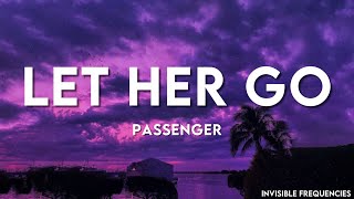 Passenger  Let Her Go Lyrics [upl. by Howlend]