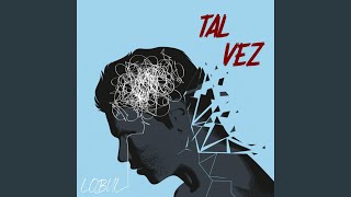 Tal vez [upl. by Caz]