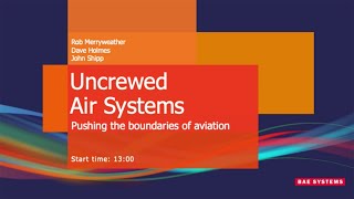 Uncrewed Air systems  Hub Stage Talk  DSEI 2023  BAE Systems [upl. by Cusick265]