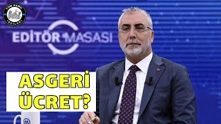 Çalışma ve Sosyal Güvenlik Bakanı Asgari Ücret NE olacak Açıklıyor 4d işçi kadrosu son dakika [upl. by Nunciata675]