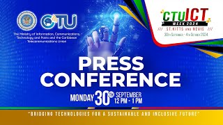 CTU  ICT Week 2024 Press Conference [upl. by Attenov202]